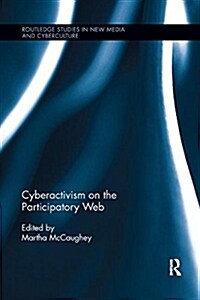 Cyberactivism on the Participatory Web (Paperback, 1)