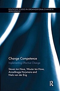 Change Competence : Implementing Effective Change (Paperback)