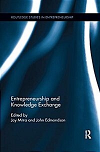 Entrepreneurship and Knowledge Exchange (Paperback, 1)