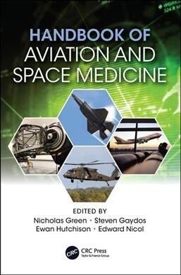 Handbook of Aviation and Space Medicine : First Edition (Paperback)