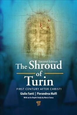 The Shroud of Turin: First Century After Christ! (Hardcover, 2)