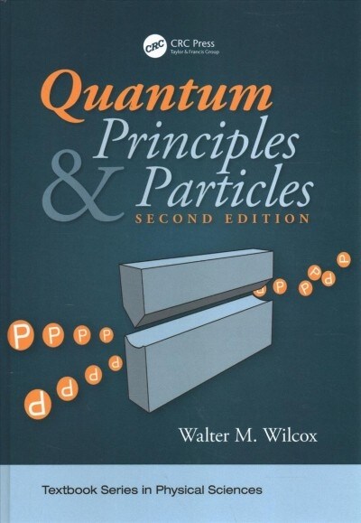Quantum Principles and Particles, Second Edition (Hardcover, 2 ed)