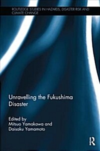 Unravelling the Fukushima Disaster (Paperback, 1)