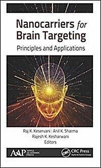 Nanocarriers for Brain Targeting: Principles and Applications (Hardcover)