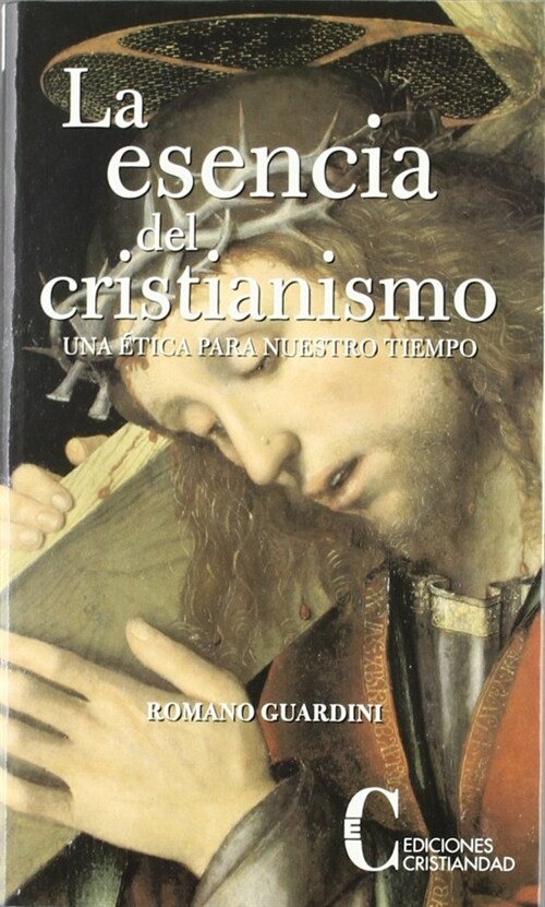 LA ESENCIA DEL CRISTIANISMO (Paperback)