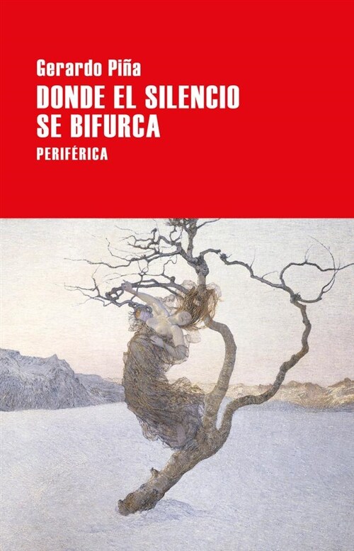 DONDE EL SILENCIO SE BIFURCA (Paperback)