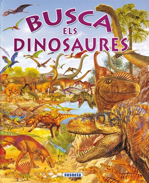 BUSCA ELS DINOSAURES (Hardcover)