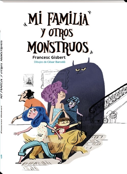 MI FAMILIA Y OTROS MONSTRUOS (Paperback)