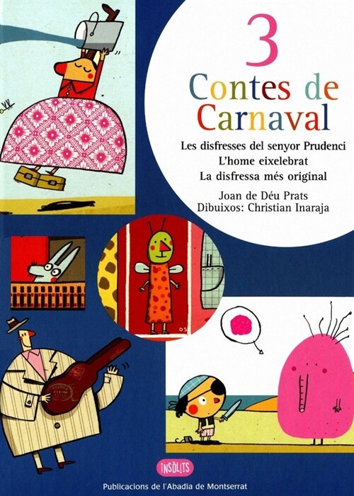 3 CONTES DE CARNAVAL (INSOLITS) (Hardcover)