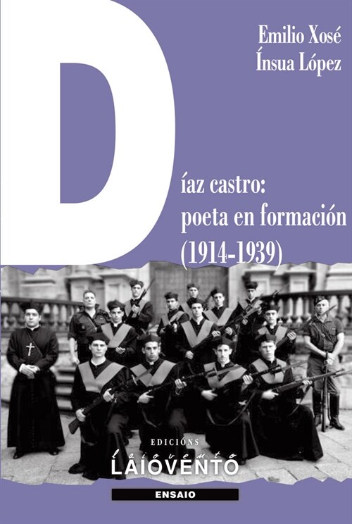 DIAZ CASTRO: POETA EN FORMACION (1914-1939) (Book)