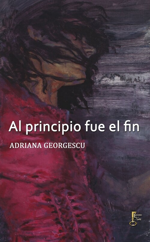 AL PRINCIPIO FUE EL FIN (Book)