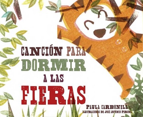 CANCION PARA DORMIR A LAS FIERAS (Paperback)