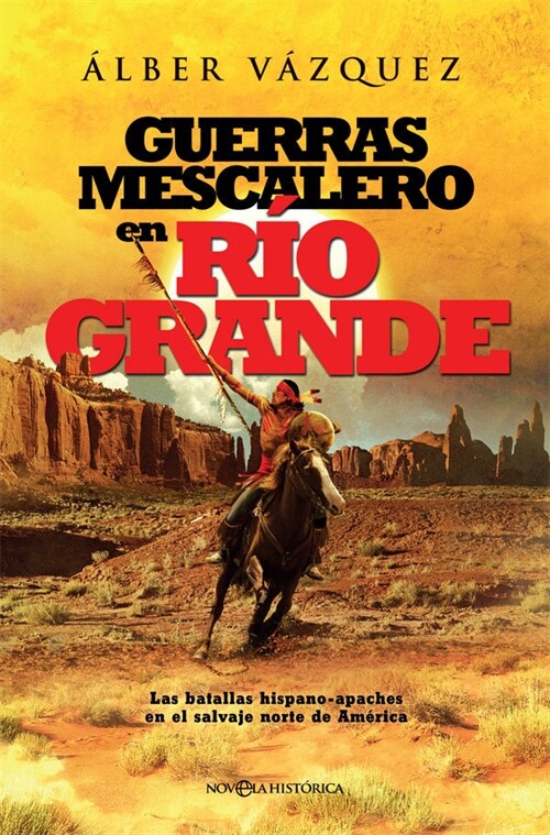 GUERRAS MESCALERO EN RIO GRANDE (Paperback)