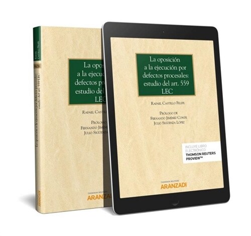 LA OPOSICION A LA EJECUCION POR DEFECTOS PROCESALES: ESTUDIO DEL ART.559 LEC (PAPEL + E-BOOK) (Other Book Format)