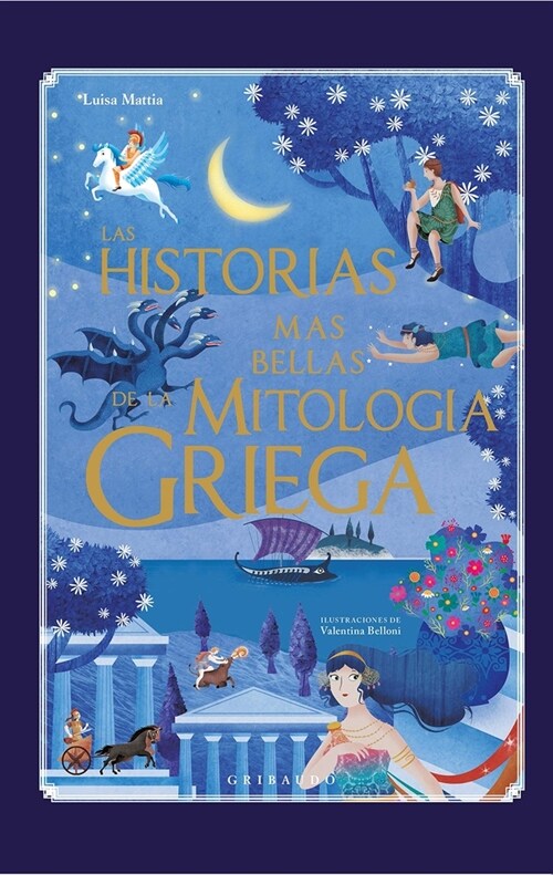 Historias Mas Bellas de la Mitologia Gr (Hardcover)