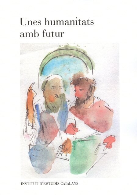 UNES HUMANITATS AMB FUTUR (Paperback)