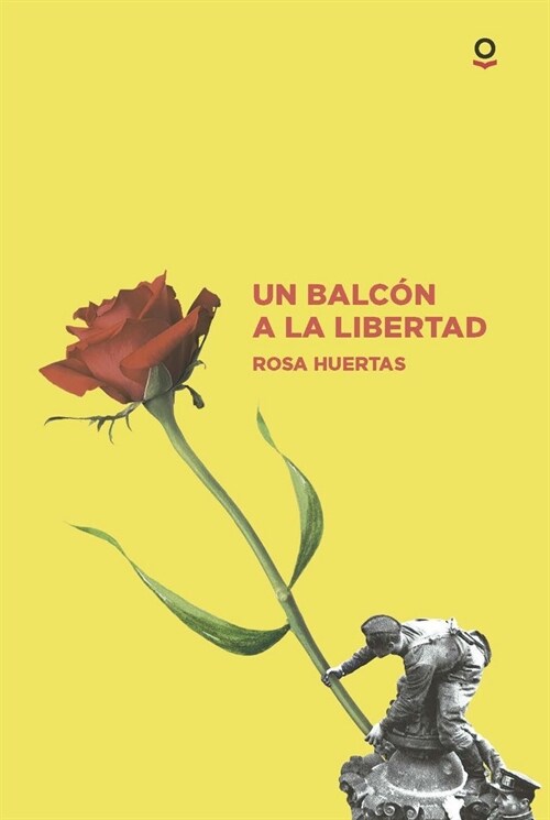 UN BALCON A LA LIBERTAD (Paperback)