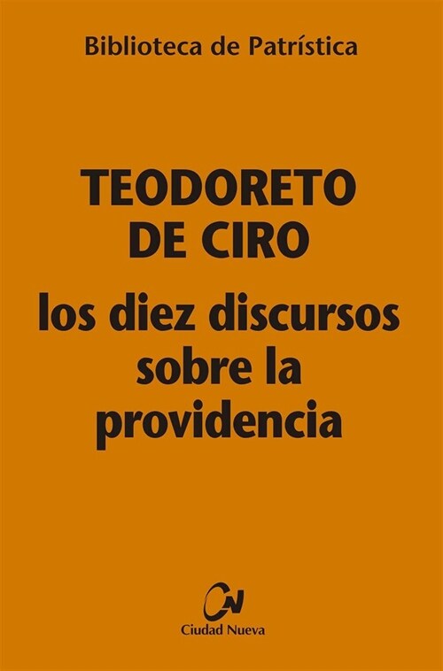 LOS DIEZ DISCURSOS SOBRE LA PROVIDENCIA (Paperback)