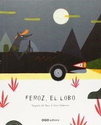 FEROZ EL LOBO(+5 ANOS) (Hardcover)