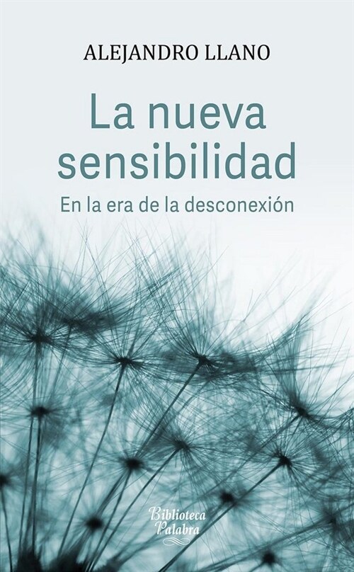 LA NUEVA SENSIBILIDAD (Paperback)