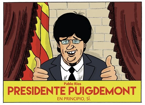 PRESIDENTE PUIGDEMONT (Hardcover)