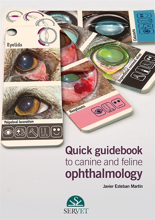 QUICK GUIDEBOOK TO CANINE AND FELINE OPHTHALMOLOGY (Hardcover)