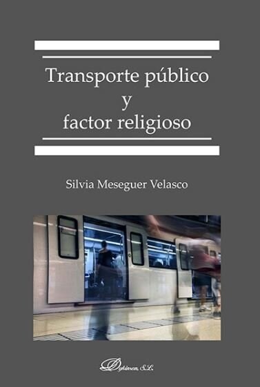 TRANSPORTE PUBLICO Y FACTOR RELIGIOSO (Paperback)