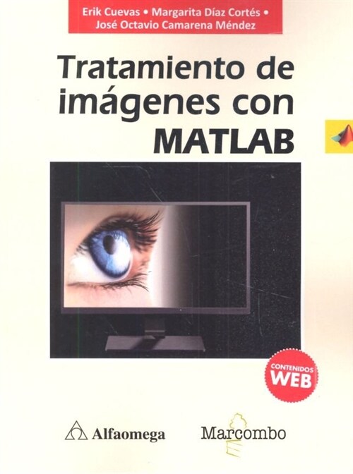 TRATAMIENTO DE IMAGENES CON MATLAB (Paperback)