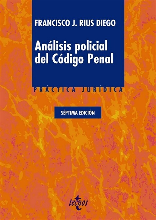 ANALISIS POLICIAL DEL CODIGO PENAL (Paperback)