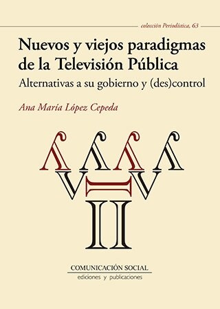 NUEVOS Y VIEJOS PARADIGMAS DE LA TELEVISION PUBLICA (Paperback)