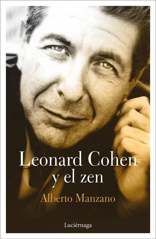 LEONARD COHEN Y EL ZEN (Paperback)