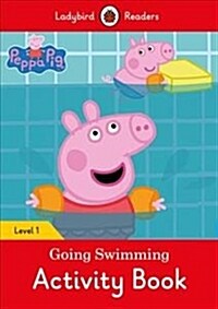 Peppa Pig Going Swimming Activity Book - Ladybird Readers Level 1 (Paperback)