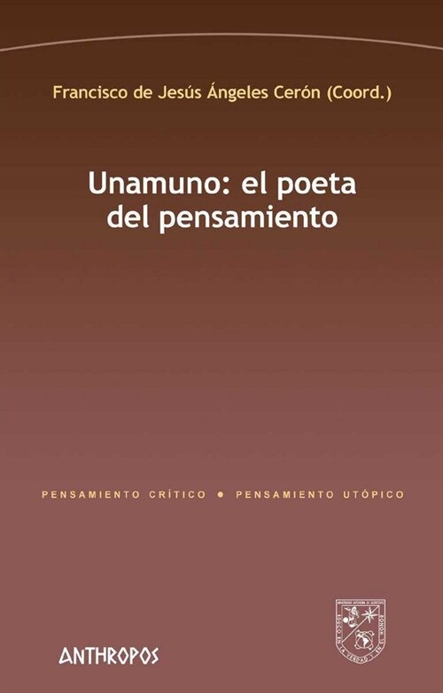 UNAMUNO: EL POETA DEL PENSAMIENTO (Paperback)