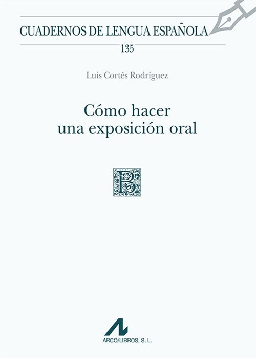 COMO HACER UNA EXPOSICION ORAL (Book)