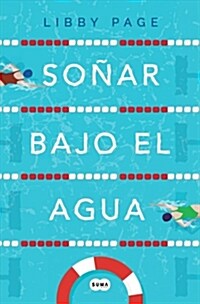 So?r Bajo El Agua / The Lido (Paperback)