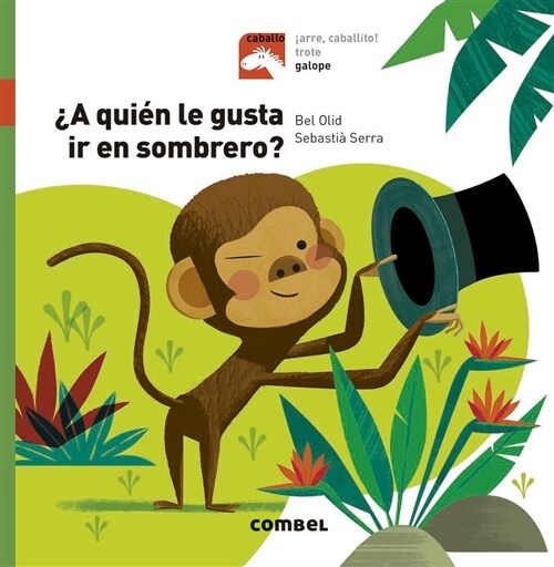 풞 Qui? Le Gusta IR En Sombrero? (Hardcover)