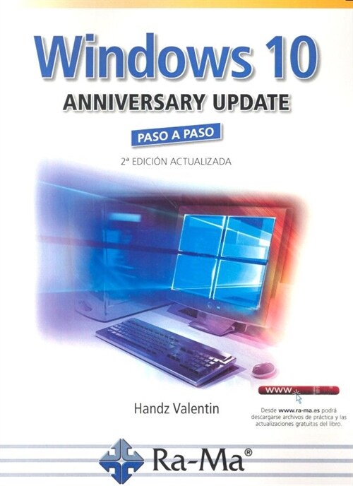 WINDOWS 10 ANNIVERSARY UPDATE PASOA PASO 2  ED. (Paperback)