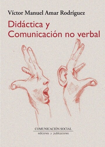 DIDACTICA Y COMUNICACION NO VERBAL (Paperback)