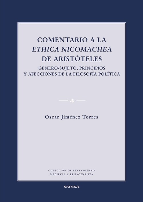 COMENTARIO A LA ETHICA NICOMACHEA DE ARISTOTELES (Paperback)