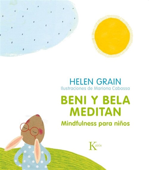 Beni Y Bela Meditan: Mindfulness Para Ni?s (Paperback)