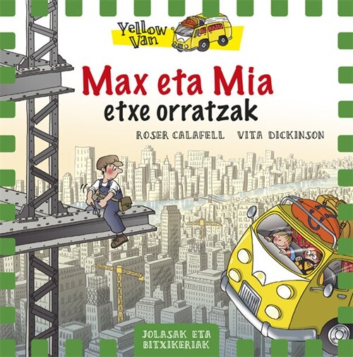 YELLOW VAN 11. MAX ETA MIA ETXE ORRATZAK (Paperback)