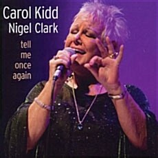 [수입] Carol Kidd & Nigel Clark - Tell Me Once Again [SACD Hybrid]