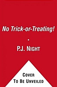 No Trick-Or-Treating!: Superscary Superspecial (Paperback, Original)
