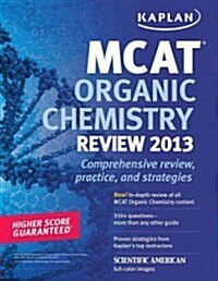 Kaplan MCAT Organic Chemistry Review (Paperback, 3, Updated)