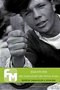 Jean Epstein: Critical Essays and New Translations (Paperback)