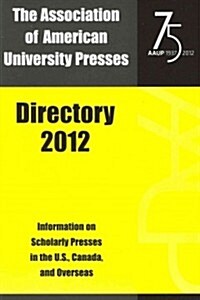 Association of American University Presses Directory 2012 (Paperback, New)