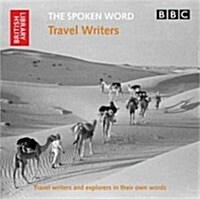 The Spoken Word: Travel Writers (Audio CD)