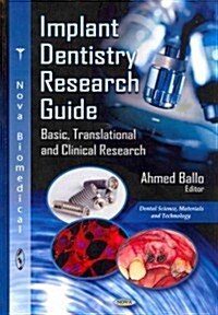 Implant Dentistry Research Guide (Hardcover, UK)