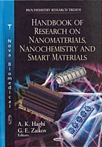 Handbook of Research on Nanomaterials, Nanochemistry & Smart Materials (Hardcover, UK)