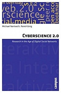 Cyberscience 2.0: Research in the Age of Digital Social Networks (Paperback)